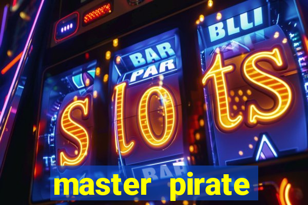 master pirate script pastebin